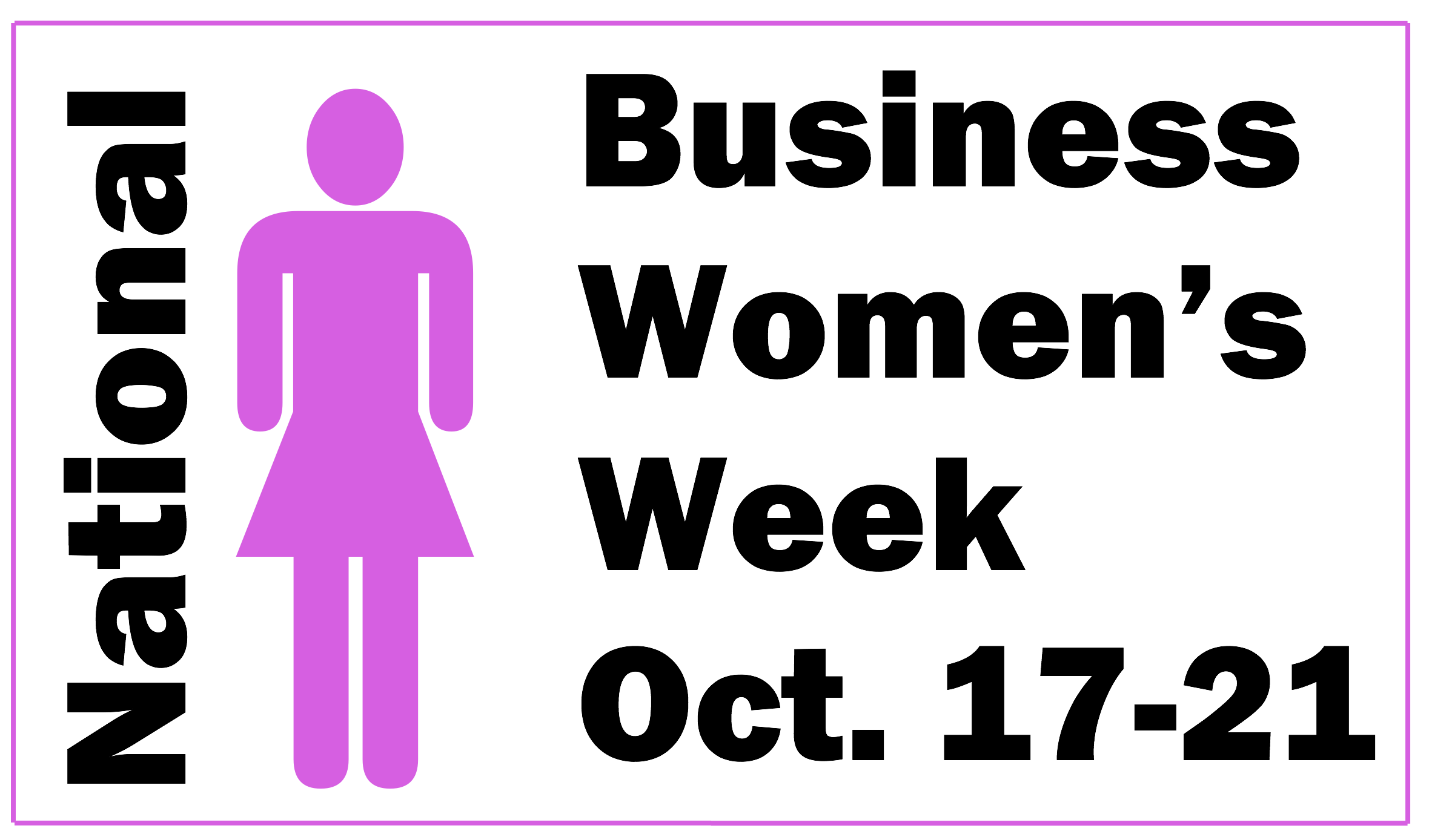 National Business Women's Week wording with a pink "bathroom" outline symbol